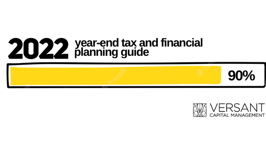 2022 Year-End Tax and Financial Planning Guide