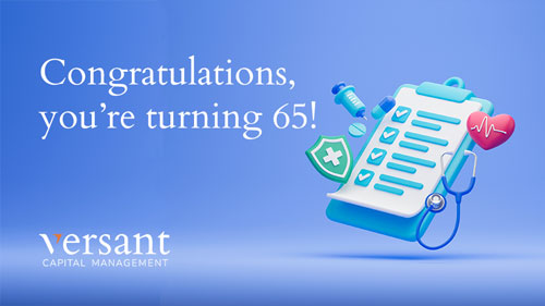 Congratulations, you’re turning 65!